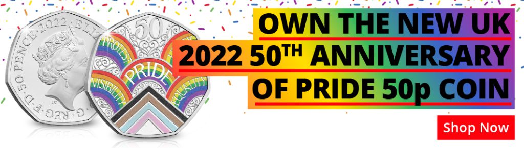 Own the new UK 2022 50th Anniversary of Pride 50p Coin Shop Now